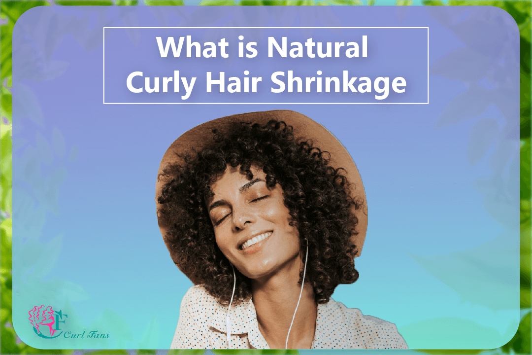 What is Natural Curly Hair Shrinkage - CurlFans - CurlyHair