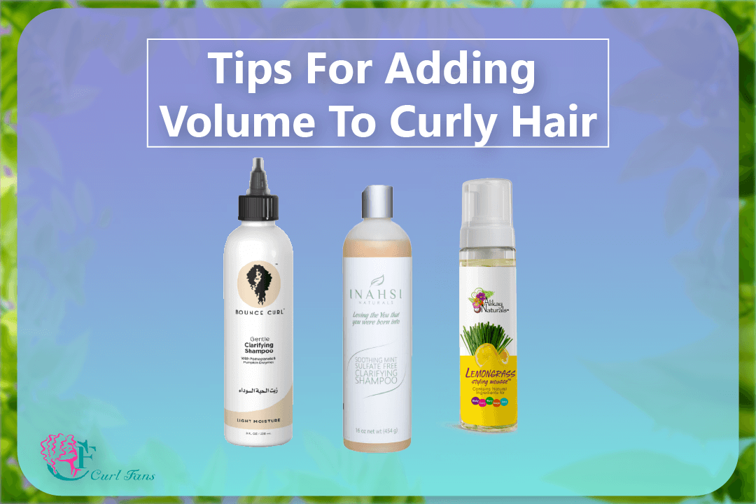 Tips For Adding Volume To Curly Hair - CurlFans - CurlyHair