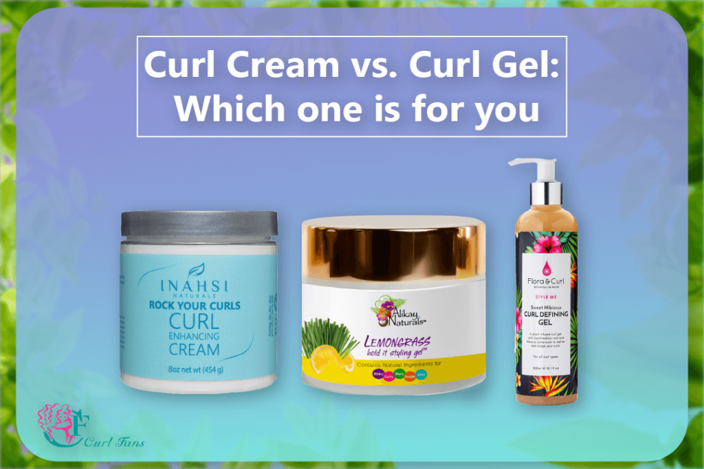 Curl Cream vs. Curl Gel Which one is for you - CurlFans - CurlyHair