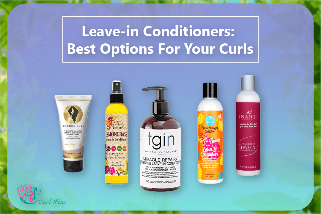 Leave-in-Conditioners-Best-Options-For-Your-Curls-CurlFans-CurlyHair