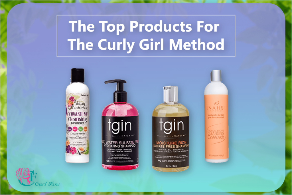 The Top Products For The Curly Girl Method - CurlFans - CurlyHair