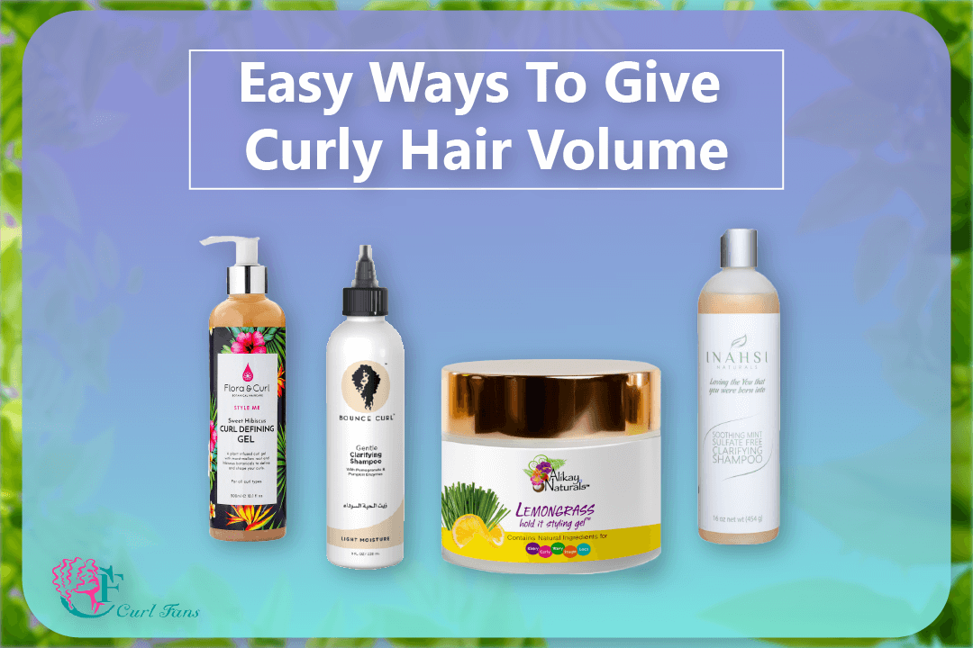 Easy Ways To Give Curly Hair Volume - CurlFans - CurlyHair