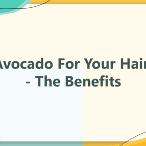 Avocado For Your Hair - The Benefits - CurlFans - CurlyHair
