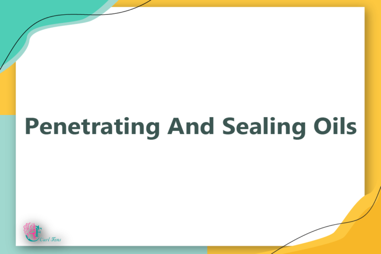 And Sealing Oils A center for curly hair