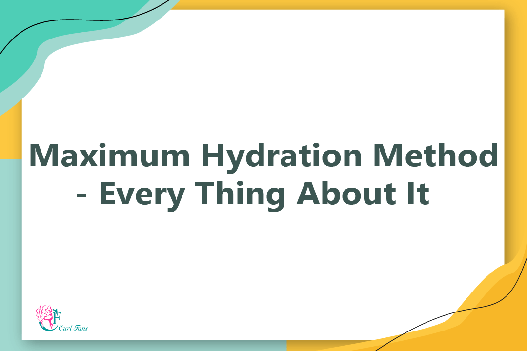 Maximum Hydration Method - Every Thing About It